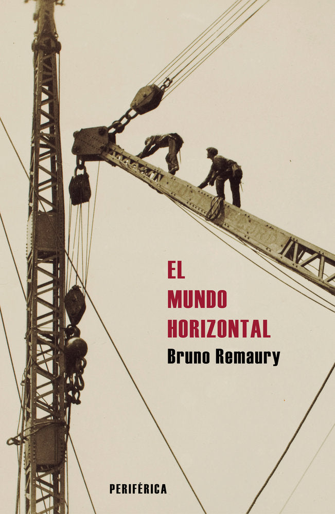 EL MUNDO HORIZONTAL, de REMAURY, BRUNO | portada del libro