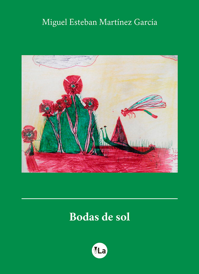 Bodas de sol, de MARTINEZ GARCIA, MIGUEL ESTEBAN | portada del libro