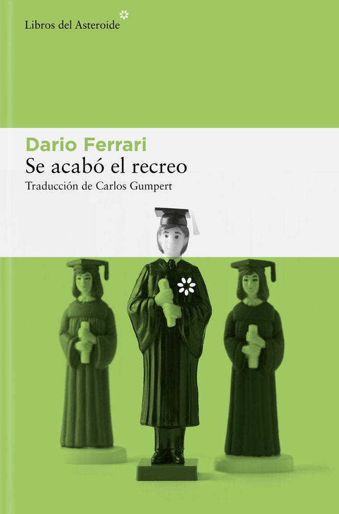 SE ACABO EL RECREO, de FERRARI | portada del libro