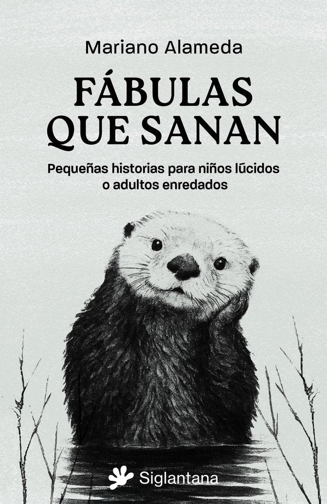 FABULAS QUE SANAN, de ALAMEDA, MARIANO | portada del libro