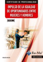 (MF1026_3) IMPULSO DE LA IGUALDAD DE OPORTUNIDADES ENTRE MUJERES Y HOMBRES, de VIOLETA RECIO | portada del libro