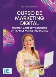CURSO DE MARKETING DIGITAL COMO ELABORAR Y EJECUTAR UN PLAN, de ROSA MARIA | portada del libro