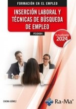 INSERCION LABORAL Y TECNICAS DE BUSQUEDA DE EMPLEO ACT.2024, de CHEMA GOMEZ | portada del libro