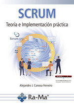 SCRUM TEORIA E IMPLEMENTACION PRACTICA, de ALEJANDRO JUA | portada del libro