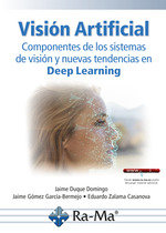 VISION ARTIFICIAL. COMPONENTES DE LOS SISTEMAS DE VISION Y NUEVAS, de JAIME DUQUE DOMINGO, JAIME GOMEZ GARCIA-BERMEJO, E | po