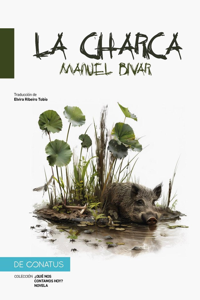 LA CHARCA, de BIVAR, MANUEL | portada del libro