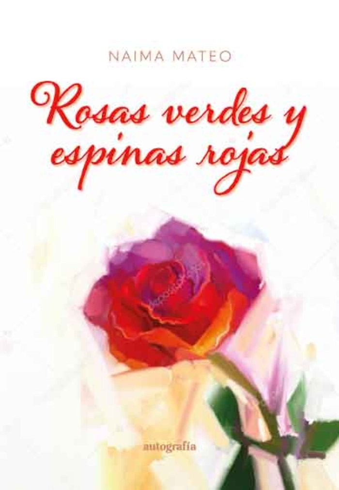 ROSAS VERDES Y ESPINAS ROJAS, de Mateo Tomillo, Naima | portada del libro