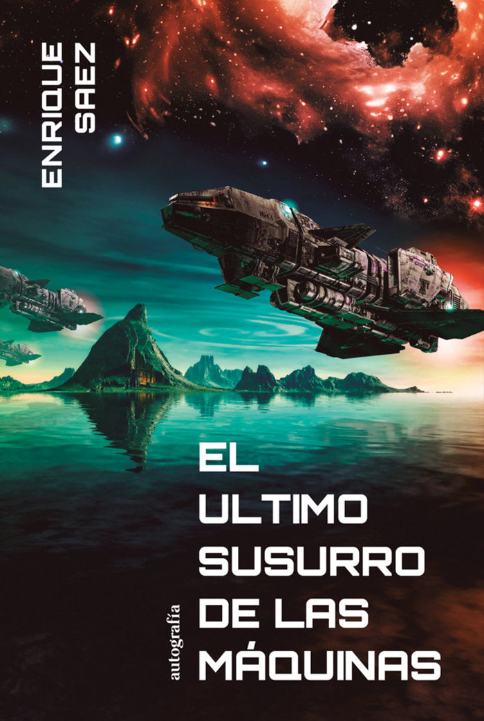 El Último Susurro de las Máquinas, de Saez de los Ríos, Enrique | portada del libro