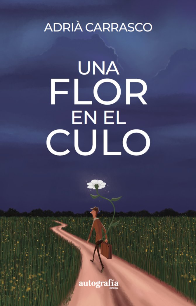 Una flor en el culo, de Carrasco, Adrià | portada del libro
