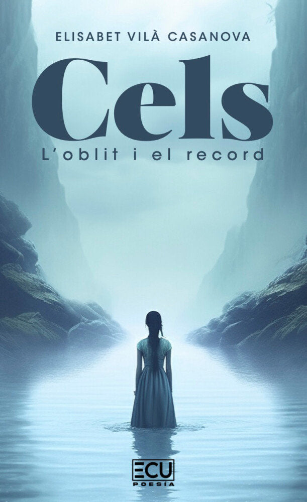 Cels. L'oblit i el record, de VIL· CASANOVA, ELISABET | portada del libro