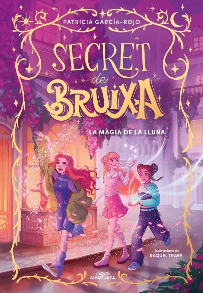 LA MAGIA DE LA LLUNA, de GARCIA-ROJO, PATRICIA | portada del libro