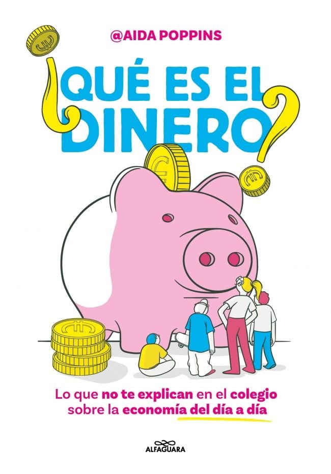 ¿QUE ES EL DINERO?, de POPPINS, AIDA | portada del libro