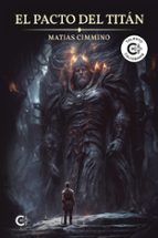 El pacto del titán, de MATIAS CIMMINO | portada del libro