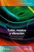 Color, música y vibración, de Bernard Jensen | portada del libro