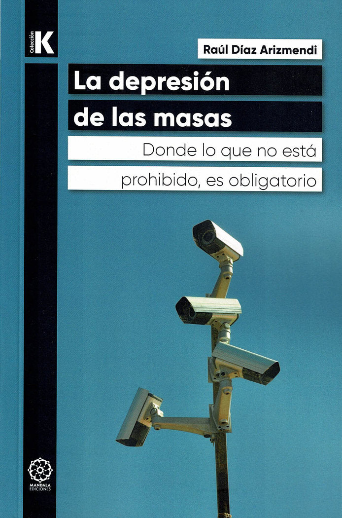 La depresión de las masas, de Díaz Arizmendi, Raúl | portada del libro