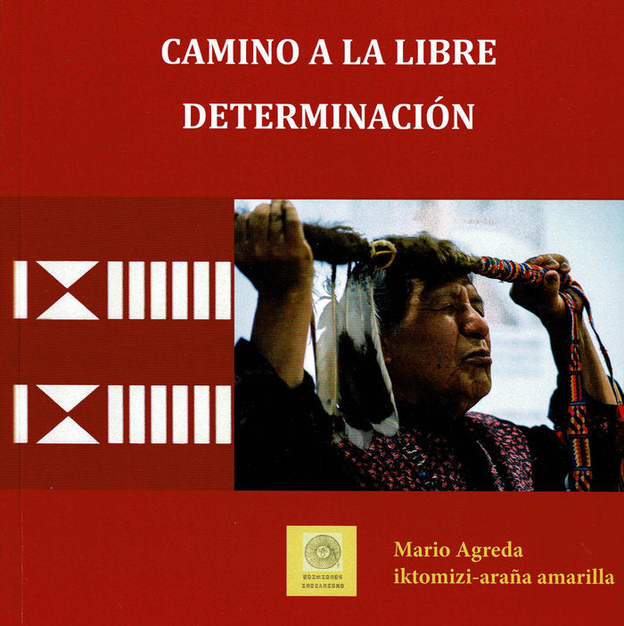 Camino a la libre determinación, de Agreda, Mario | portada del libro