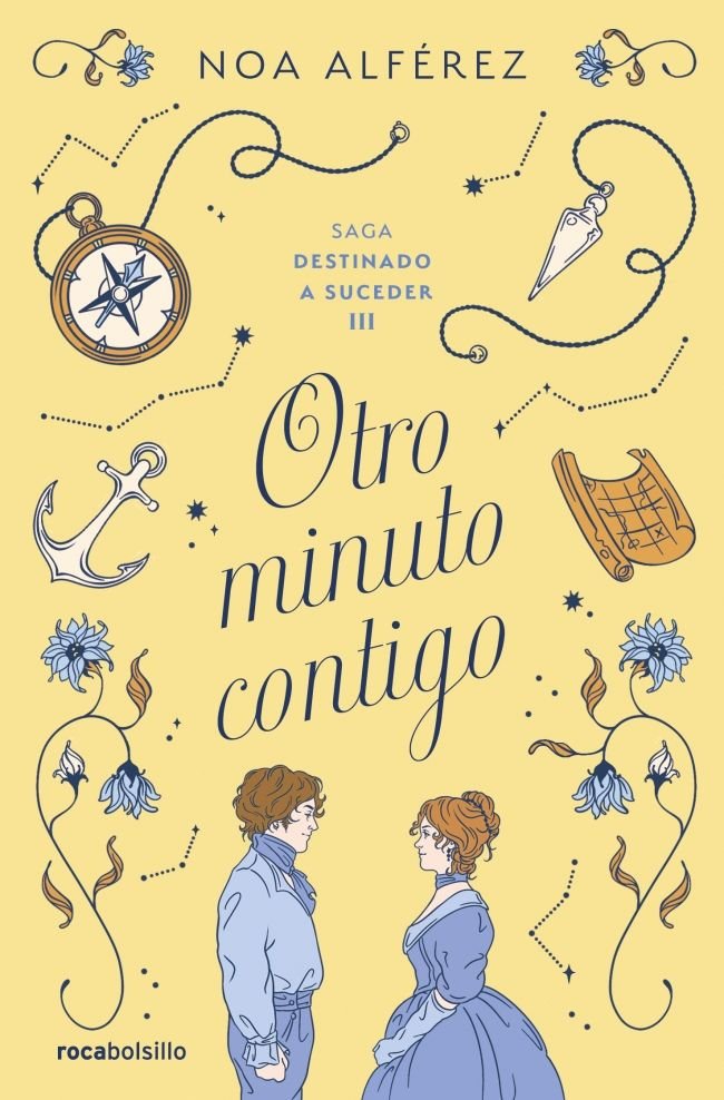 Otro minuto contigo (Destinado a suceder 3), de NOA ALFEREZ | portada del libro