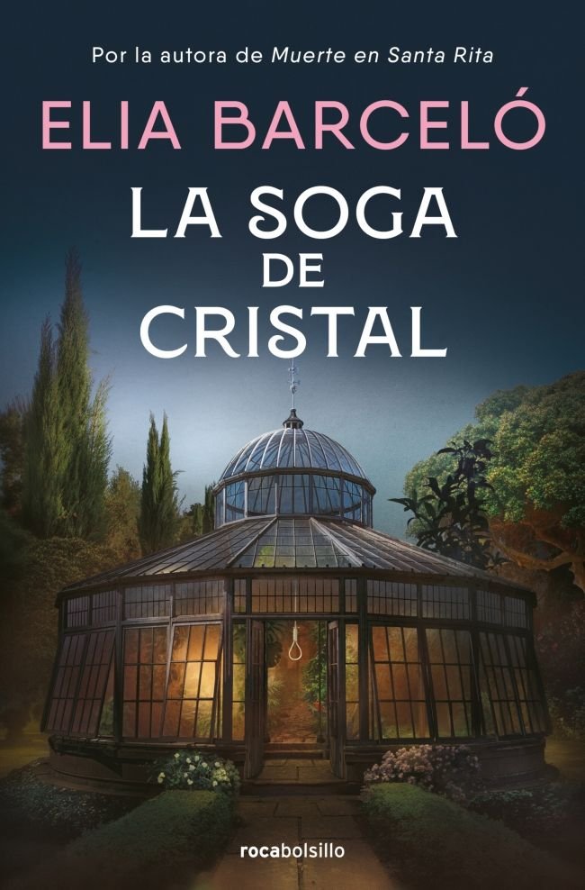 LA SOGA DE CRISTAL (MUERTE EN SANTA RITA 3), de BARCELO, ELIA | portada del libro