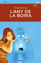 ANY DE LA BOIRA, L', de Joanjo Garcia | portada del libro