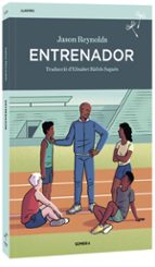 ENTRENADOR, de JASON REYNOLDS | portada del libro