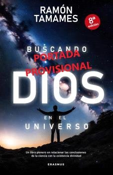 BUSCANDO A DIOS EN EL UNIVERSO (N.E.), de TAMAMES, RAMON | portada del libro