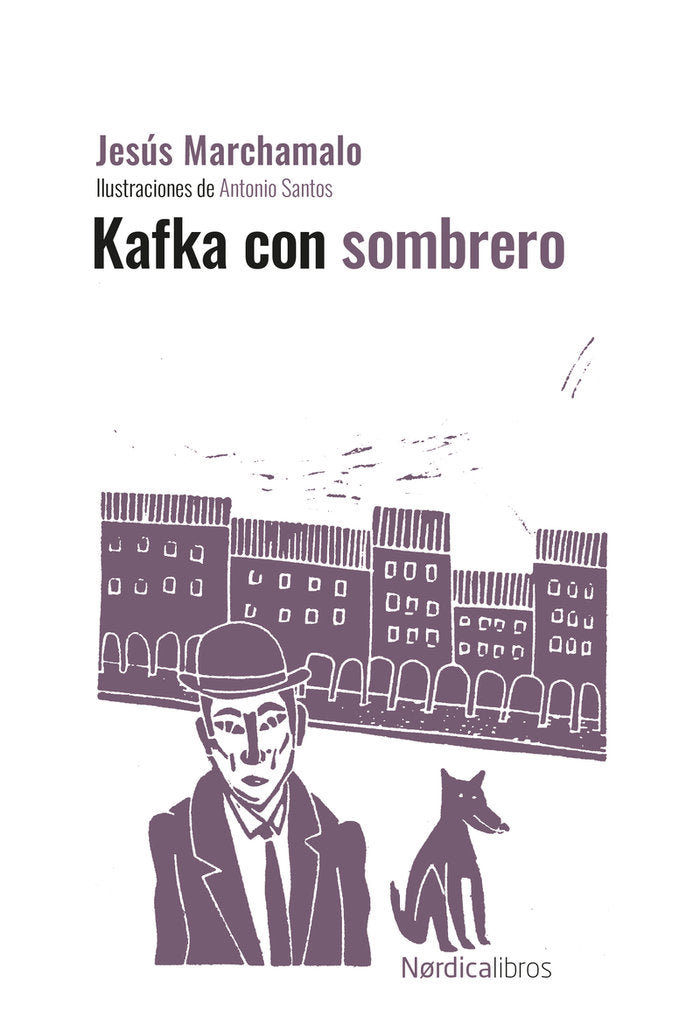 KAFKA CON SOMBRERO (ED. CENTENARIO), de MARCHAMALO, JESUS | portada del libro