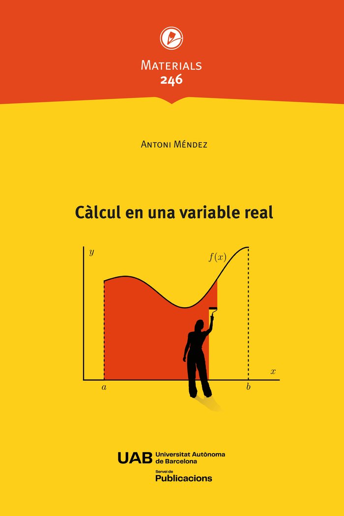 CALCUL EN UNA VARIABLE REAL, de MENDEZ VILASECA, ANTONI | portada del libro