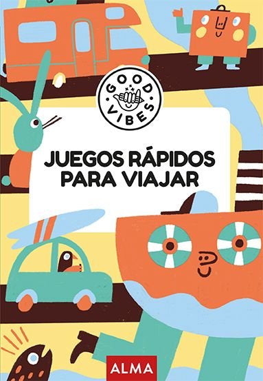 JUEGOS RAPIDOS PARA VIAJAR (GOOD VIBES), de GALLO, PABLO | portada del libro