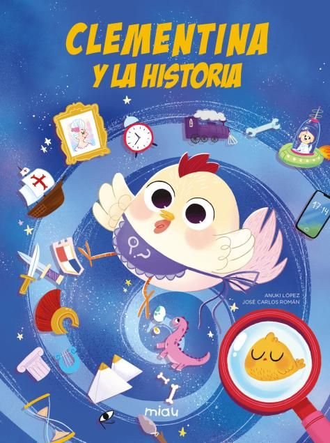 CLEMENTINA Y LA HISTORIA BUSCA Y ENCUAENTRA, de LOPEZ, ANUKI | portada del libro