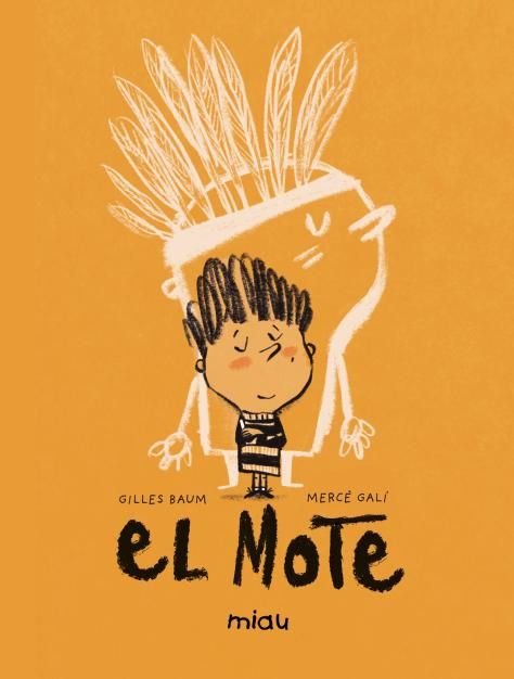 El mote, de BAUM,GILLES | portada del libro