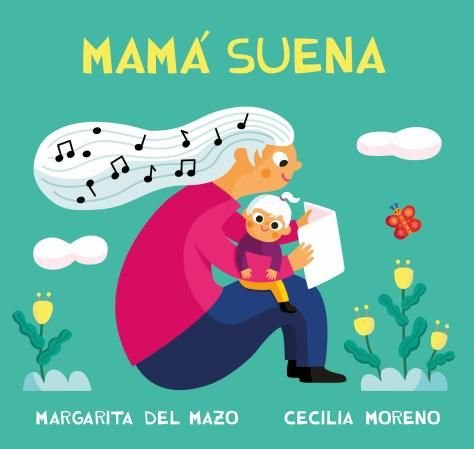 MAMA SUENA, de DEL MAZO, MARGARITA | portada del libro
