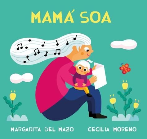 MAMA SOA, de DEL MAZO, MARGARITA | portada del libro
