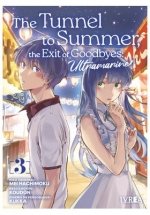 THE TUNNEL TO SUMMER, THE EXIT OF GOODBYES: ULTRAMARINE 03, de HACHIMOKU, MEI | portada del libro