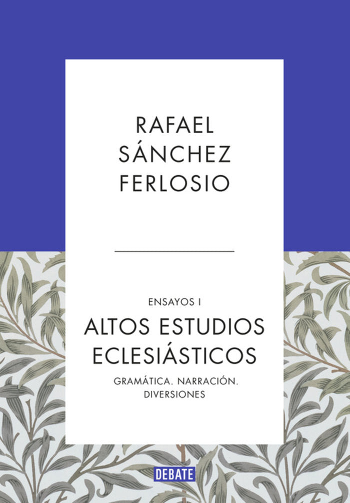 ALTOS ESTUDIOS ECLESIASTICOS, de SANCHEZ FERLOSIO, RAFAEL | portada del libro