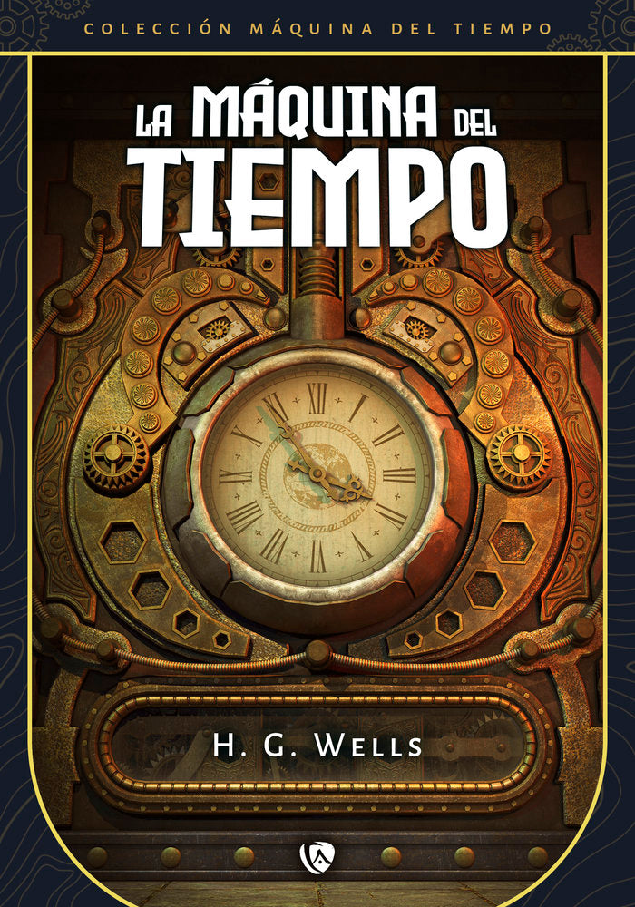 La máquina del tiempo (edición revisada y fijada), de Wells, H. G. | portada del libro