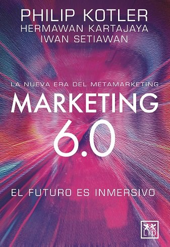 MARKETING 6.0, de KOTLER, PHILIP | portada del libro