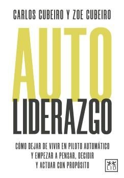 AUTOLIDERAZGO, de CUBEIRO, JUAN CARLOS | portada del libro