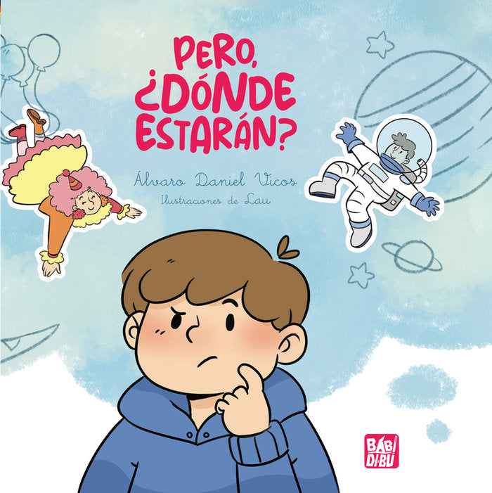 PERO ¿DONDE ESTARAN?, de DANIEL VICOS, ALVARO | portada del libro