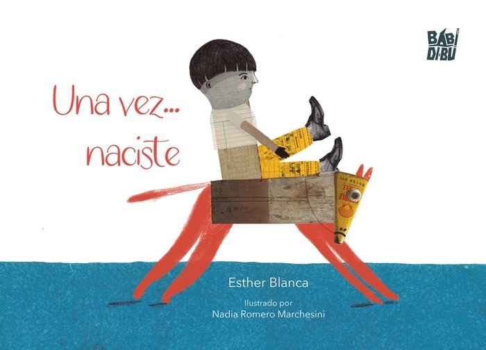 UNA VEZ... NACISTE, de BLANCA, ESTHER | portada del libro