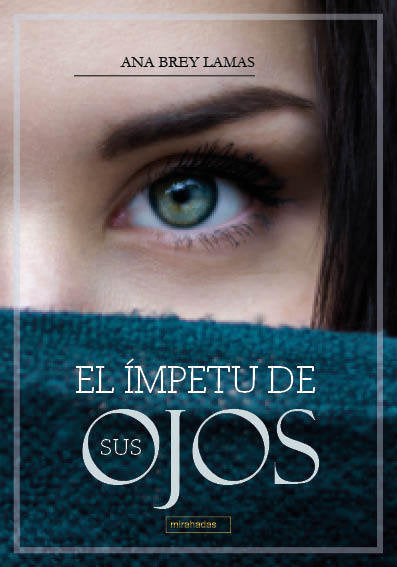 IMPETU DE SUS OJOS,EL, de BREY LAMAS | portada del libro