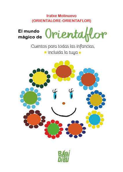 EL MUNDO MAGICO DE ORIENTAFLOR, de MOLINUEVO (ORIENTALORE-ORIENTAFLOR), IRATXE | portada del libro
