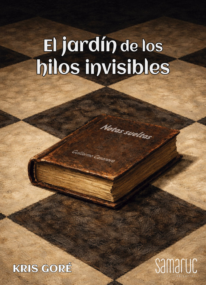 EL JARDÍN DE LOS HILOS INVISIBLES, de Goré, Kris | portada del libro
