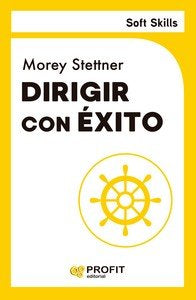 DIRIGIR CON EXITO, de STETTNER, MOREY | portada del libro