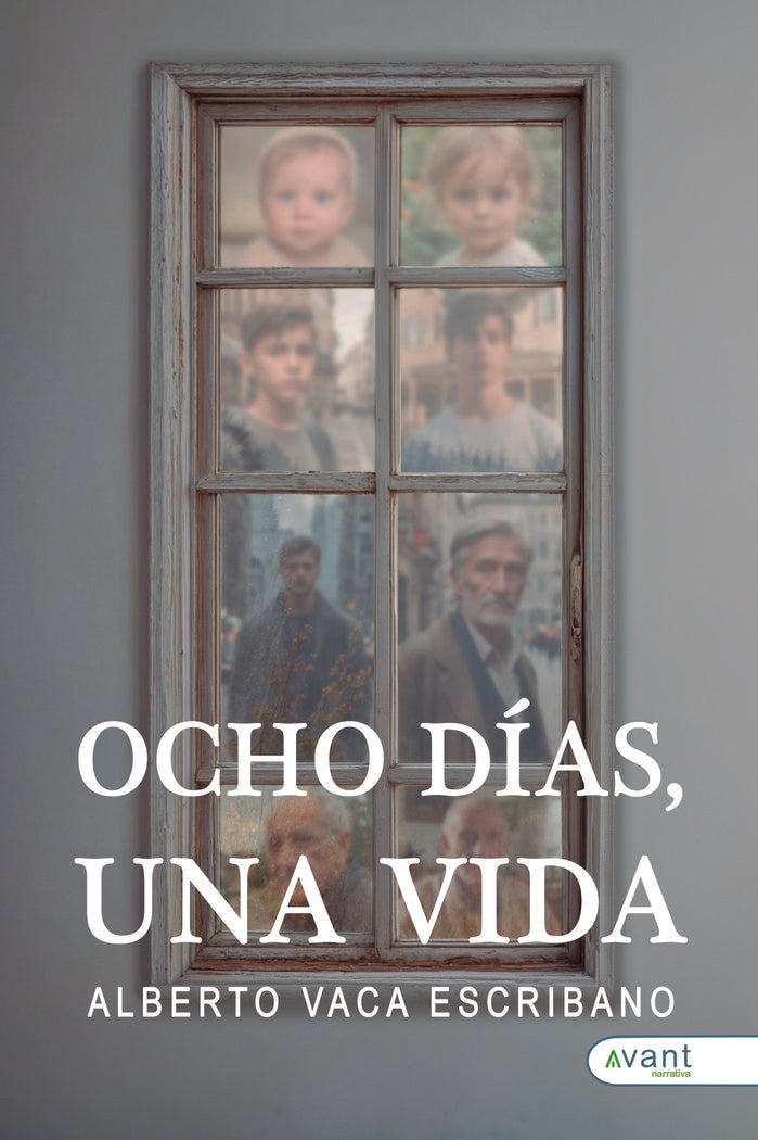 Ocho días, una vida, de Vaca Escribano, Alberto | portada del libro
