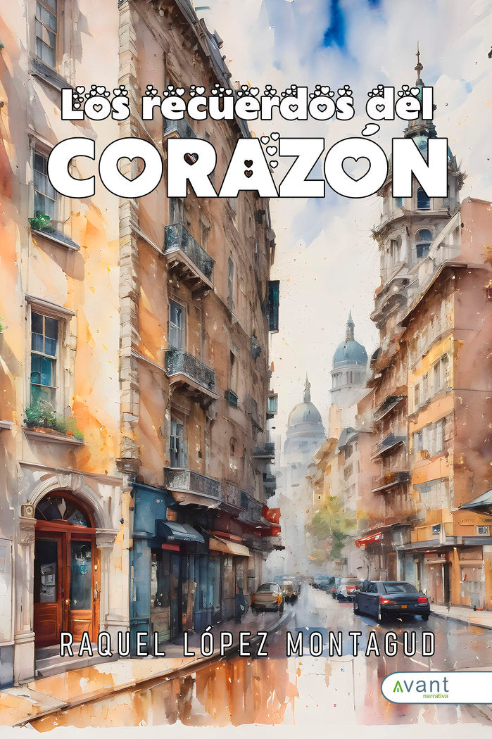 LOS RECUERDOS DEL CORAZÓN, de López Montagud, Raquel | portada del libro
