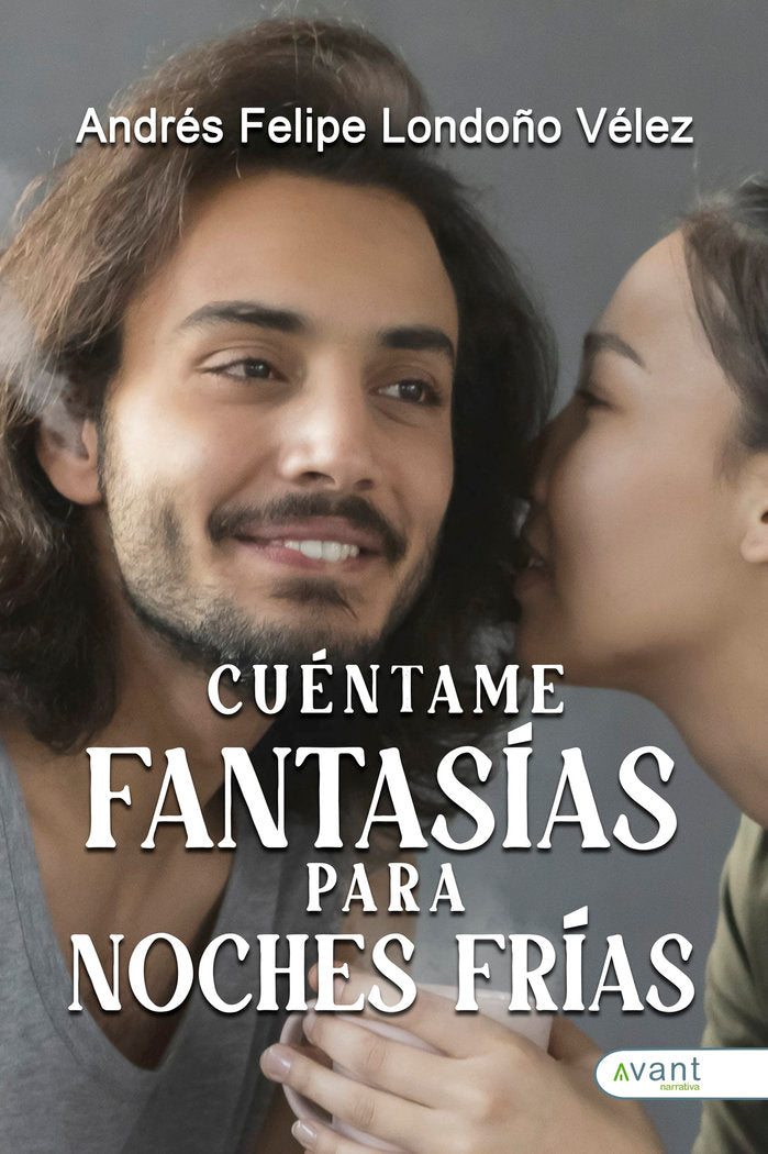 CUÉNTAME FANTASÍAS PARA NOCHES FRÍAS, de Londoño Vélez, Andrés Felipe | portada del libro