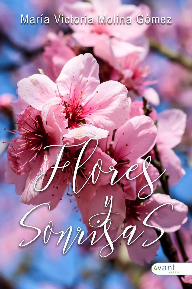 FLORES Y SONRISAS, de Molina Gómez, María Victoria | portada del libro