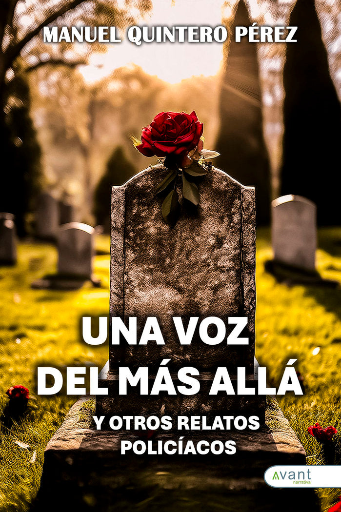 UNA VOZ DEL MÁS ALLÁ: Y OTROS RELATOS POLICÍACOS, de Quintero Pérez, Manuel | portada del libro
