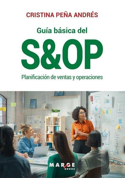 GUIA BASICA DEL S&OP, de PEÑA ANDRES, CRISTINA | portada del libro