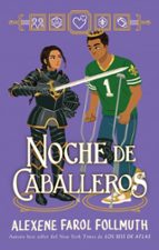 Noche de caballeros, de ALEXENE FAROL FOLLMUTH | portada del libro